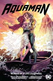 Aquaman Vol. 4: Echoes of a Life Lived Well cover image