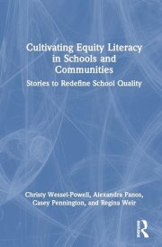 Cultivating Equity Literacy in Schools and Communities Stories to Redefine School Quality cover image
