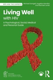 Living Well with HIV - A Psychological, Social, Medical and Personal Guide cover image