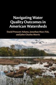 Navigating Water Quality Outcomes in American Watersheds cover image
