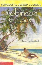Robinson Crusoe Retold from Daniel Defoe (Scholastic Junior Classics) cover image