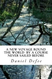 A New Voyage Round the World by a Course Never Sailed Before cover image