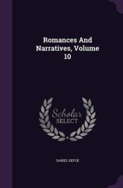 Romances And Narratives, Volume 10 cover image