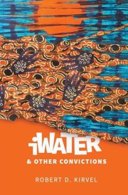 IWater and Other Convictions cover image