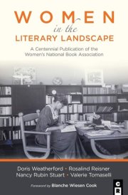 Women in the Literary Landscape A Centennial Publication of the Women's National Book Association cover image