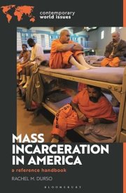 Mass Incarceration in America A Reference Handbook cover image