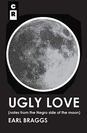 Ugly Love Notes from the Negro Side of the Moon cover image
