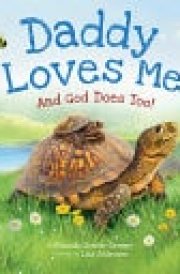 Daddy Loves Me: And God Does Too! cover image