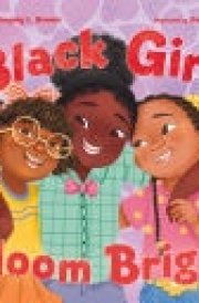 Black Girl, Bloom Bright cover image