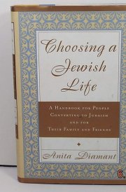 Choosing a Jewish Life: A Handbook for People Converting to Judaism and for Their Family and Friends cover image