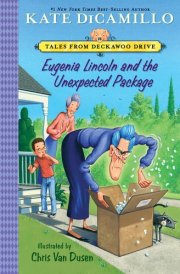 Eugenia Lincoln and the Unexpected Package Tales from Deckawoo Drive, Volume Four cover image