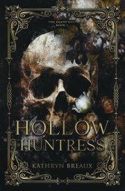 Hollow Huntress (The Death Duet: Book 1) cover image