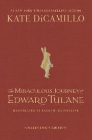 The Miraculous Journey of Edward Tulane Deluxe Collector's Edition cover image