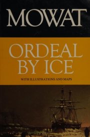 Ordeal by Ice The Search for the Northwest Passage cover image