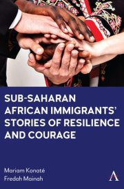 Sub-Saharan African Immigrants’ Stories of Resilience and Courage cover image
