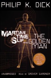 Martian Time-Slip and The Golden Man cover image