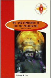 We Can Remember it for You Wholesale and Other Stories cover image