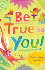 Be True to You! cover image
