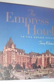 The Empress Hotel In the Grand Style cover image