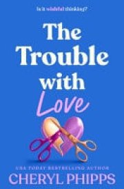 The Trouble with Love cover image