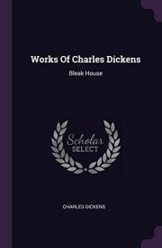 Works Of Charles Dickens Bleak House cover image