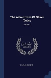 The Adventures Of Oliver Twist; Volume 2 cover image
