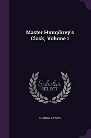 Master Humphrey's Clock, Volume 1 cover image