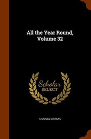All the Year Round, Volume 32 cover image