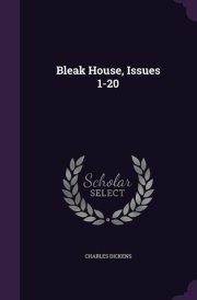 Bleak House, Issues 1-20 cover image