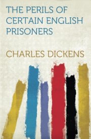 The Perils of Certain English Prisoners cover image