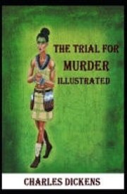 The Trial for Murder Illustrated cover image