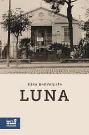 Luna The Life and Survival of an Invisible Woman from Saloniki cover image