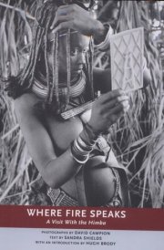 Where Fire Speaks A Visit with the Himba cover image