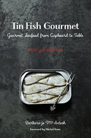 Tin Fish Gourmet Gourmet Seafood from Cupboard to Table cover image