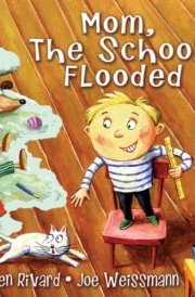 Mom, the School Flooded cover image