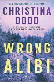 Wrong Alibi An Alaskan Mystery cover image