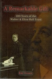 A Remarkable Gift 100 Years of the Walter & Eliza Hall Trust cover image