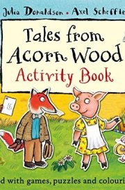 Tales from Acorn Wood Activity Book cover image