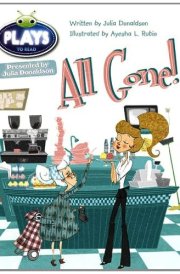 All Gone! A Play cover image