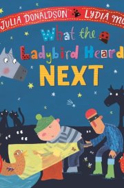 What the Ladybird Heard Next cover image