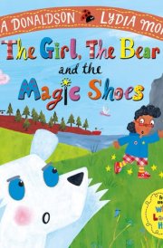 The Girl, the Bear and the Magic Shoes cover image