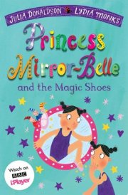 Princess Mirror-Belle and the Magic Shoes cover image