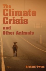 The Climate Crisis and Other Animals cover image