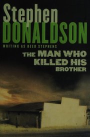 The Man who Killed His Brother A Reed Stephens Novel cover image