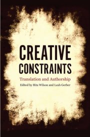 Creative Constraints Translation and Authorship cover image