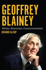 Geoffrey Blainey Writer, Historian, Controversialist cover image