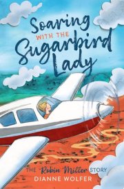 Soaring with the Sugarbird Lady cover image