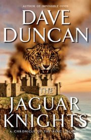 The Jaguar Knights A Chronicle of the King's Blades cover image