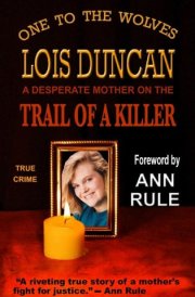 One to the Wolves On the Trail of a Killer cover image
