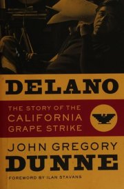 Delano The Story of the California Grape Strike cover image